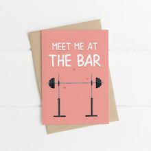 Load image into Gallery viewer, Meet Me At The Bar Card