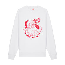 Load image into Gallery viewer, No Lift No Gift Sweatshirt