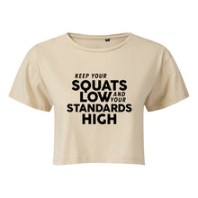 Load image into Gallery viewer, Keep Your Squats Low Cropped T-Shirt