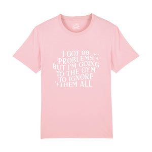 99 Problems T-Shirt