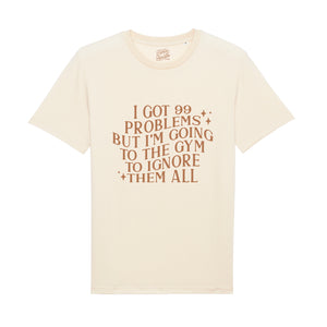99 Problems T-Shirt