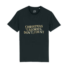 Load image into Gallery viewer, Christmas Calories Don&#39;t Count T-Shirt
