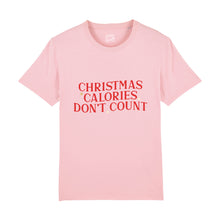 Load image into Gallery viewer, Christmas Calories Don&#39;t Count T-Shirt
