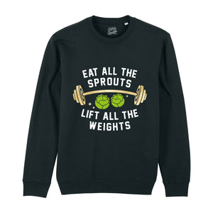 Eat All The Sprouts Sweatshirt