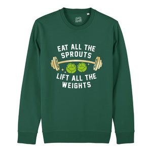 Eat All The Sprouts Sweatshirt