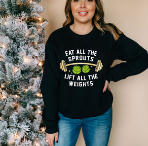 Eat All The Sprouts Sweatshirt