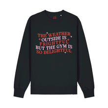 Load image into Gallery viewer, Gym Is Delightful Sweatshirt

