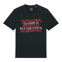 Load image into Gallery viewer, Gym Is Delightful T-Shirt
