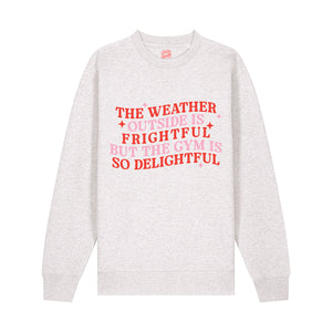Gym Is Delightful Sweatshirt