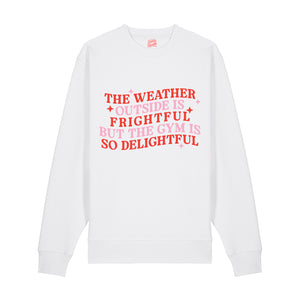 Gym Is Delightful Sweatshirt