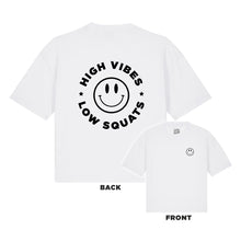 Load image into Gallery viewer, High Vibes Low Squats T-Shirt
