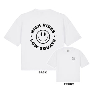 High Vibes Low Squats T-Shirt