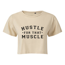 Load image into Gallery viewer, Hustle for that Muscle Cropped T-Shirt
