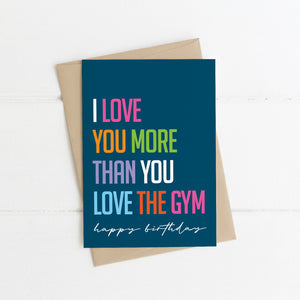 I Love You More Than The Gym Card