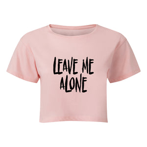 Leave Me Alone Cropped T-Shirt