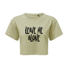 Load image into Gallery viewer, Leave Me Alone Cropped T-Shirt
