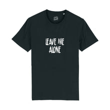 Load image into Gallery viewer, Leave Me Alone T-Shirt
