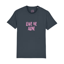 Load image into Gallery viewer, Leave Me Alone T-Shirt
