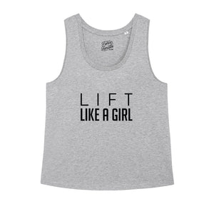 Lift Like A Girl Tank