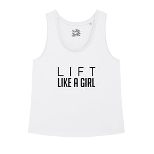 Lift Like A Girl Tank