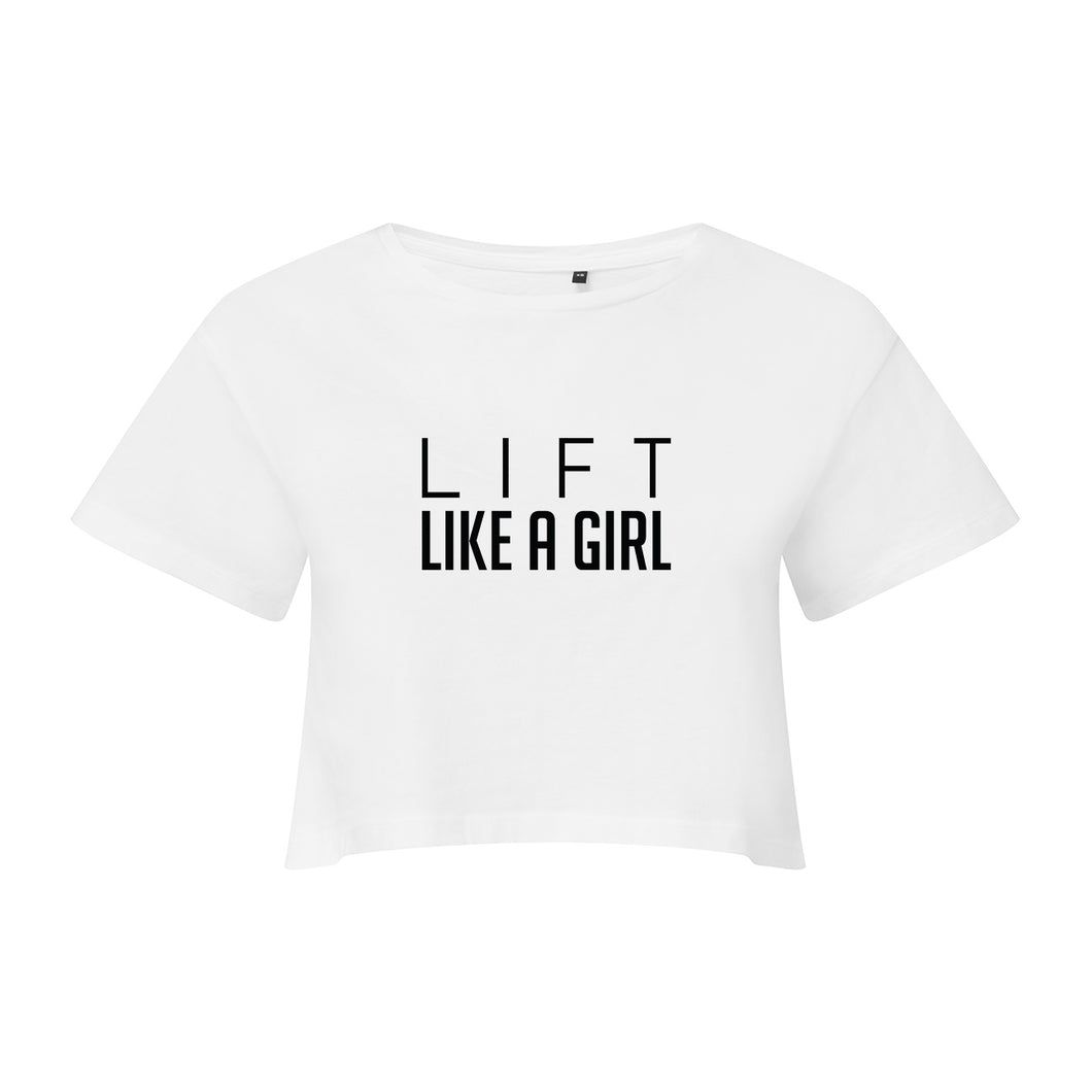 Lift Like a Girl Cropped T-Shirt