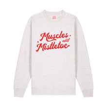 Load image into Gallery viewer, Muscles &amp; Mistletoe Sweatshirt
