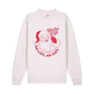 No Lift No Gift Sweatshirt