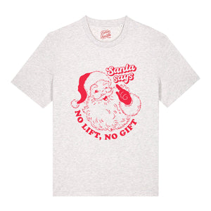 No Lift No Gift T-Shirt
