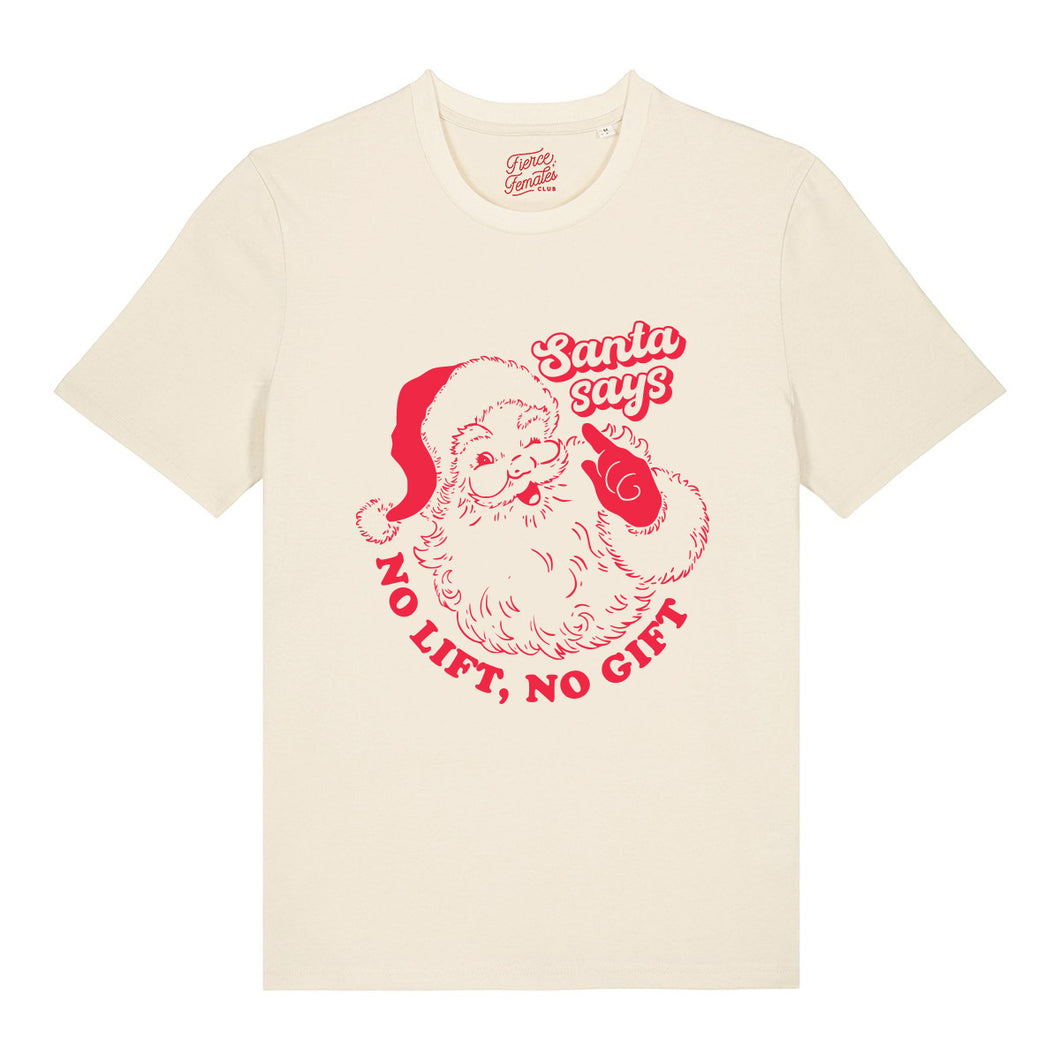 No Lift No Gift T-Shirt