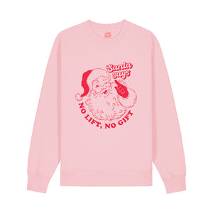 No Lift No Gift Sweatshirt