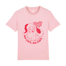 Load image into Gallery viewer, No Lift No Gift T-Shirt
