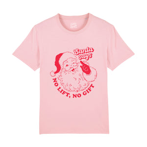 No Lift No Gift T-Shirt
