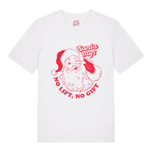 No Lift No Gift T-Shirt