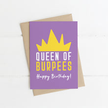 Load image into Gallery viewer, Queen Of Burpees Birthday Card
