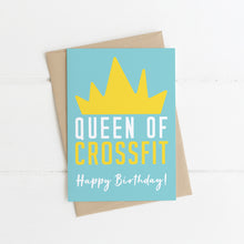 Load image into Gallery viewer, Queen Of Crossfit Birthday Card
