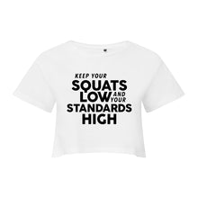 Load image into Gallery viewer, Keep Your Squats Low Cropped T-Shirt
