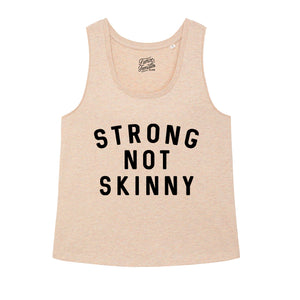 Strong Not Skinny Tank