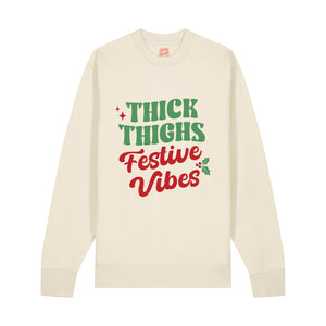 Thick Thighs Festive Vibes Sweatshirt