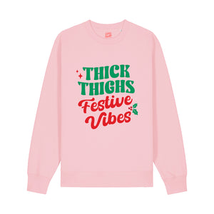Thick Thighs Festive Vibes Sweatshirt