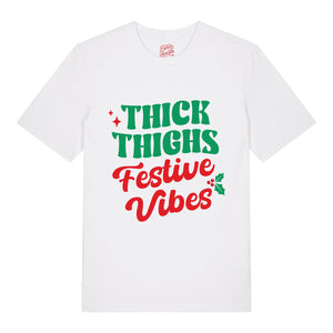Thick Thighs Festive Vibes T-Shirt
